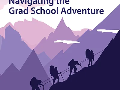 Navigating the Grad School Adventure