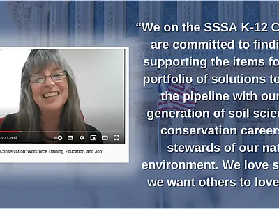 During a hearing of the House Agriculture Subcommittee on Conservation and Forestry in May, Dr. Margaret Holzer, founding member of SSSA’s K-12 Committee, was among the six panelists selected to share their perspectives on different stages in conservation workforce development.