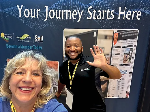 Student Member CyâHeim McRae, former SASES President, and Susan Chapman, Director of Member Services, promoting the Societies at the Minorities in Agriculture, Natural Resources, and Related Sciences (MANRRS) National Conference this spring.